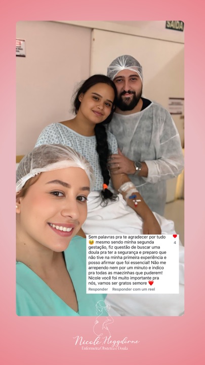 Depoimento de mãe de segunda gestação sobre o acompanhamento de Nicole Heggdorne